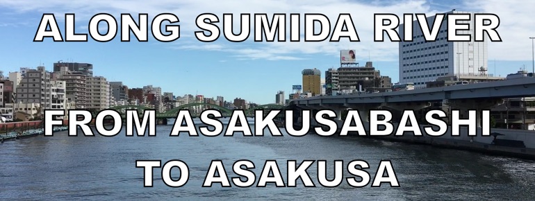Tokyo Travel Along the Sumida River video