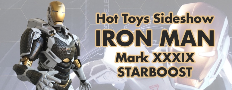 Unboxing Iron Man Mark XXXIX Starboost for hot Toys